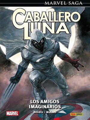 cover image of Marvel Saga. El caballero Luna 8. Los amigos imaginarios
